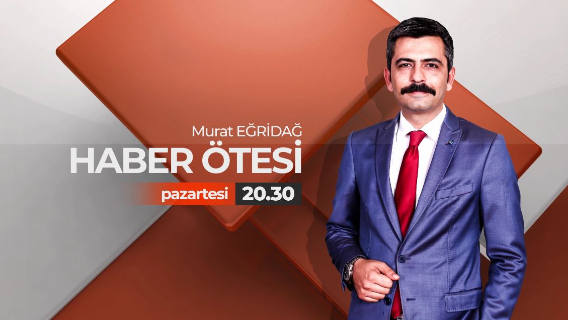  Ünlü Stratejist Abdullah Çiftçi’nin Konuk Olduğu Haber Ötesi Murat Eğridağ’ın Sunumuyla Pazartesi Akşamı 20:30’da Aksu Tv Ekranlarında